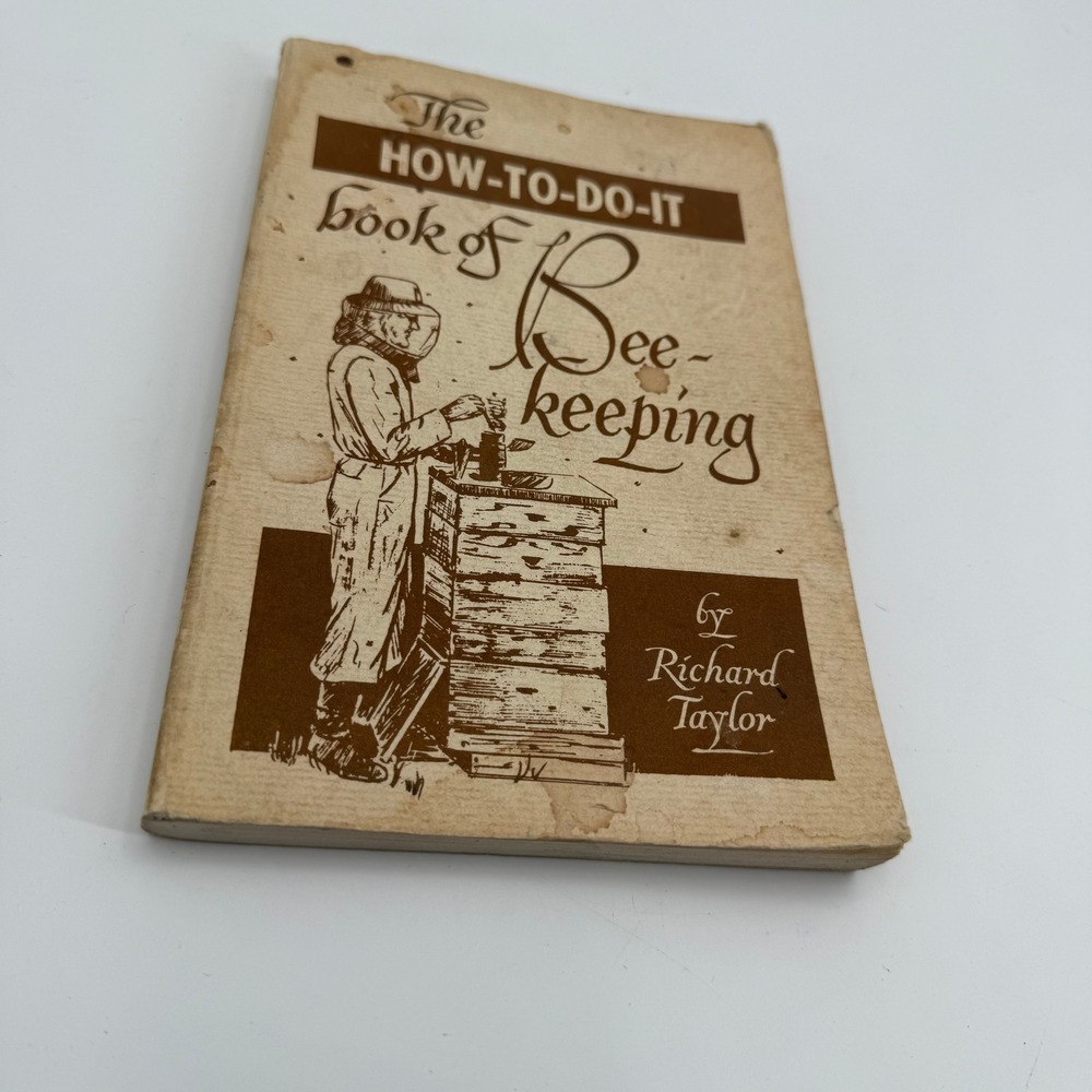 Vintage How-To-Do-It Book Beekeeping Richard Taylor 1974 1st Print Walnut Press